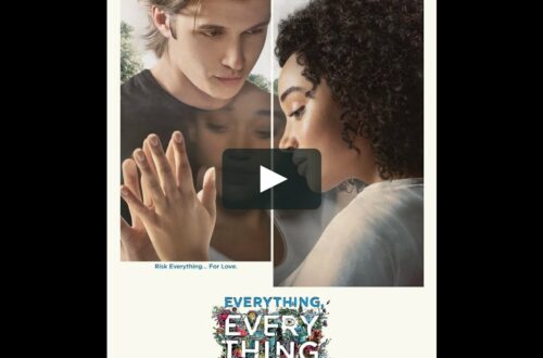 Article : Everything, Everything, le film