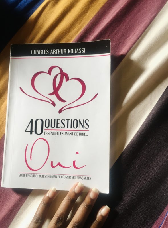 Livre, 40 questions essentielles avant de dire OUI au mariagede Charles Arthur Kouassi